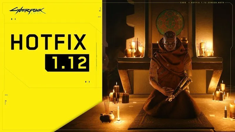 Cyberpunk 2077 - Hotfix 1.12