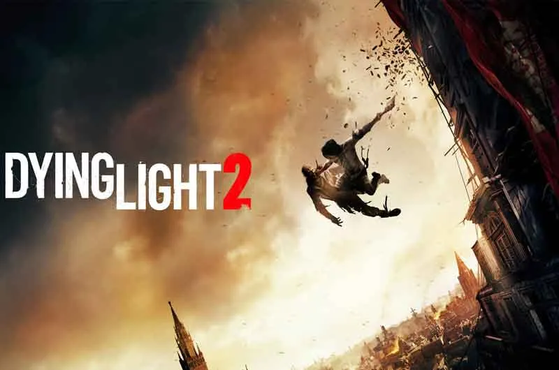 Dying Light 2 - Šta smo do sada saznali o igri?