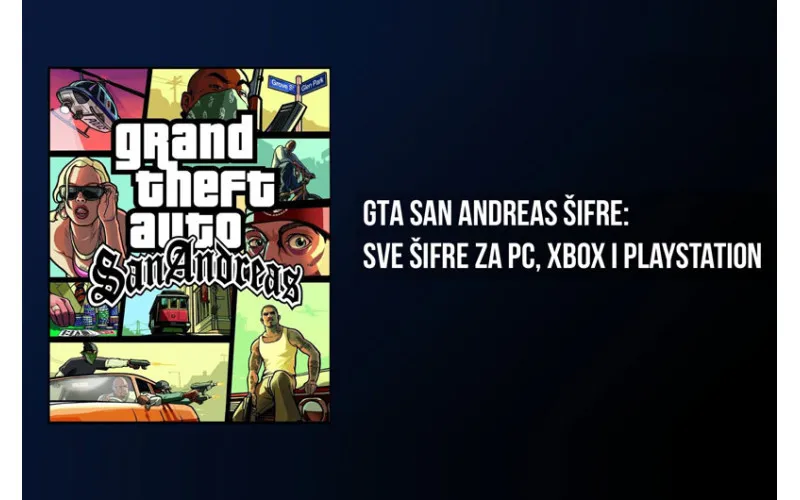 Šifre GTA San Andreas za PC, Xbox i PlayStation