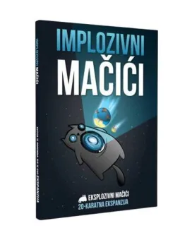 Društvena igra Eksplozivni Mačići - Implozivni Mačići 